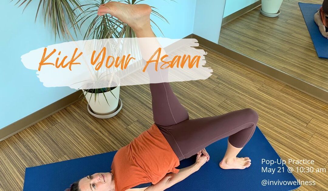 Kick Your Asana Pop-up Practice