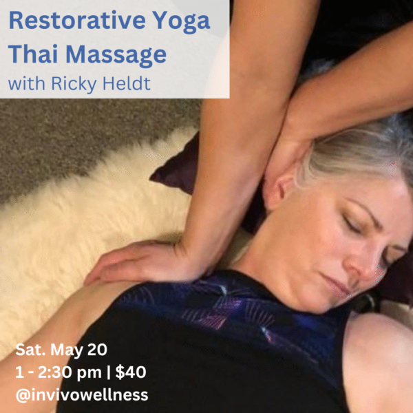 Restorative Yoga Thai Massage Workshop with Ricky Heldt